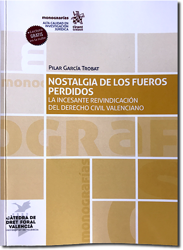 «Nostalgia de los Fueros perdidos», publicación de Pilar García Trobat.