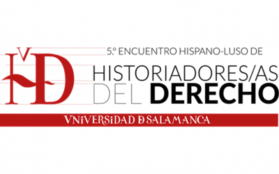 5º Encuentro hispano luso de historiadores/as del derecho.