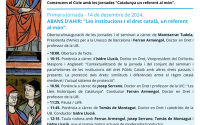 Primera Jornada «Abans d’ahir: «Les institucions i el dret català, un referent al món»
