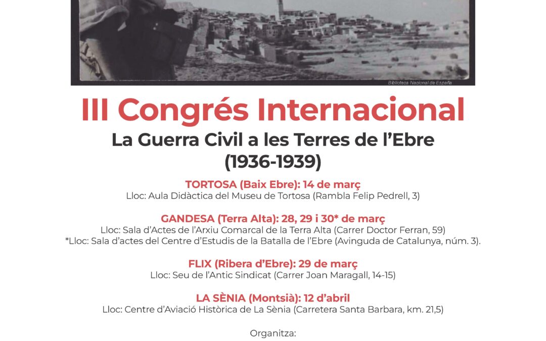III Congrés Internacional «La Guerra Civil (1936-1939) a les Terres de l’Ebre»