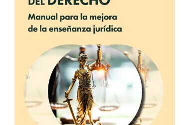 Didáctica del Derecho. Manual para la mejora de la enseñanza jurídica (Max Turull y Antoni Font, Eds.)