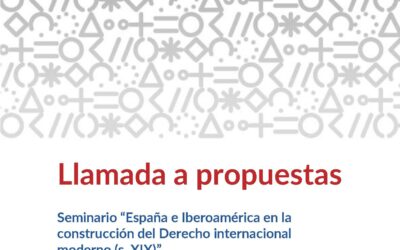 Seminario «España e Iberoamérica en la construcción del Derecho internacional moderno (s.XIX)»