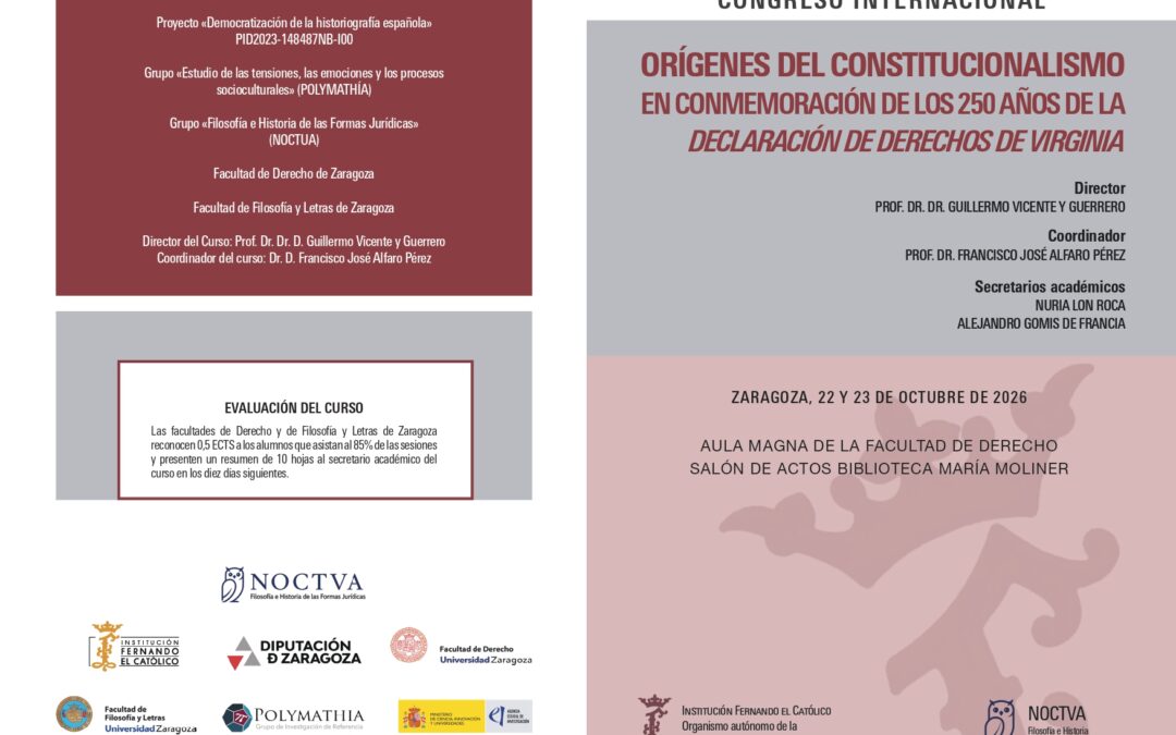 Congreso Internacional sobre los Orígenes del Constitucionalismo. En conmemoración de los 250 años de la Declaración de Virginia. Universidad de Zaragoza, 22 y 23 de octubre de 2026